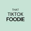 thattiktokfoodie