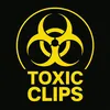 toxicclips10