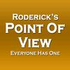 roderickspointofview