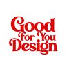 goodforyoudesign