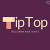 TipTop Recommends