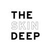 THE SKIN DEEP