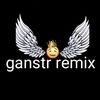 ganstrremix2