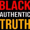 BLACK AUTHENTIC TRUT