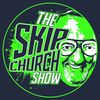 theskipchurchshow
