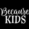 becauseofkids