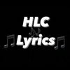 🎵H L C_ L Y R I C S 🎶👑