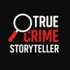 Truecrimestoryteller