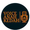 Voice Anah Kedah