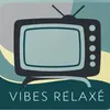 vibes.relaxe2024