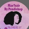 Max'Hair by PendiShop🇸🇳🇨🇵
