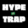 HYPE TRAP OFICIAL 🇧🇷