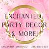 Enchanted Party Decor & More!