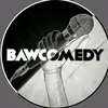 bawcomedy