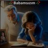 Babamsızım...