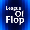 League Of Flop