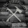 Rustic Firefighter