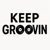 keepgroovin