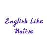 englishlikenative