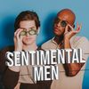 Sentimental Men Podcast