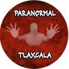 paranormaltlaxcala