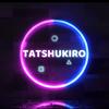 tatshukirogaming