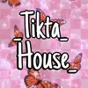 _tikta_house_