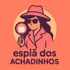 espia_dos_achadinhos