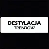 Destylacja trendów