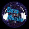 DozaMuzike🎵