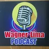 wagnerlimapodcast