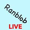 ranbloblive