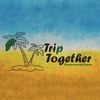 trip___together