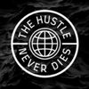thehustleneverdies