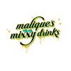 maliquesmixxydrinks