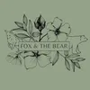 Fox & the Bear