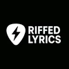 Riffed Lyrics | Lyric Videos