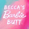 beccasbarbiebutt