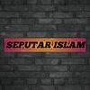 Seputar Islam