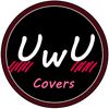 UwU Covers
