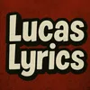 Lucas Lyrics