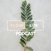 flowlifepodcast