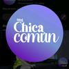 chicacomun10