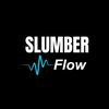 Slumberflow