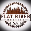 Flat River Rustics