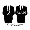 2manstreetwear