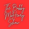 thebobbymchenryshow