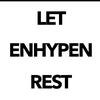 let..enhypen..rest