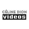 Céline Dion Videos