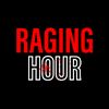 raginghour